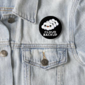 Badge Rond 5 Cm Cloud Backup Funky Computer Météo Pun Dark BG (En situation)