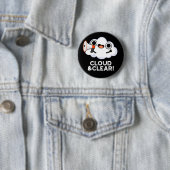 Badge Rond 5 Cm Cloud Et Clair Funky Météo Pun Dark BG (En situation)