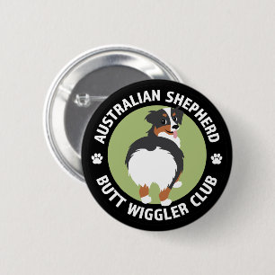 Badge Rond 5 Cm Club australien de berger Butt Wiggler