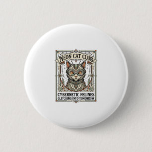 Badge Rond 5 Cm Club Chat Néon Chat Cyberpunk Vintage Art Vector S