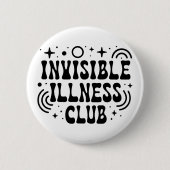 Badge Rond 5 Cm Club de maladie invisible (Devant)