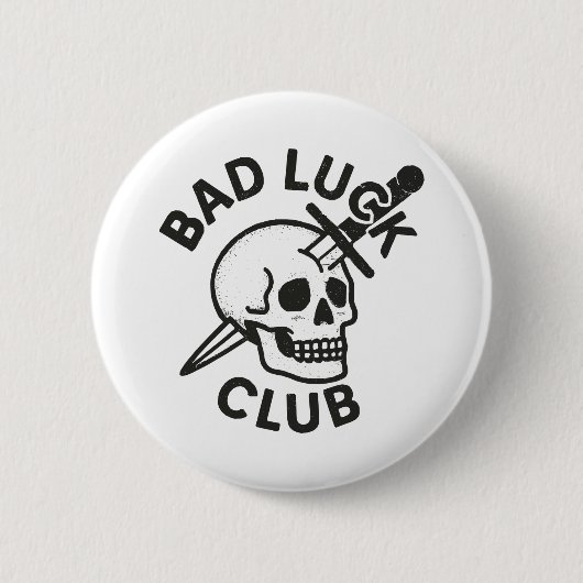 Badge Rond 5 Cm Club de mauvaise chance (Devant)