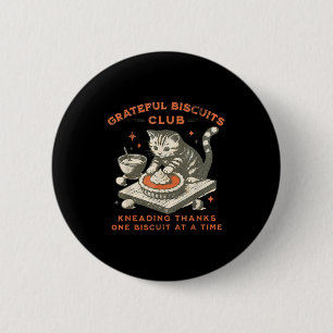 Badge Rond 5 Cm Club des Biscuits Reconnaissants Pétrissant des Re