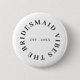 Badge Rond 5 Cm Club des Demoiselles d'Honneur Design de Bachelore