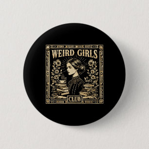 Badge Rond 5 Cm Club des Filles Bizarres Art Gothique Féministe Vi