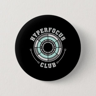 Badge Rond 5 Cm Club Hyperfocus Cercle de concentration Tsv Tdah S