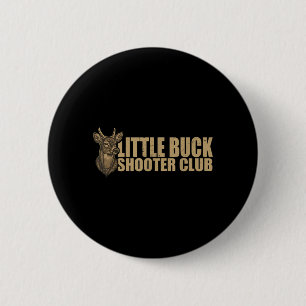 Badge Rond 5 Cm Club Little Buck Shooter Chasseur de Cerfs Archer