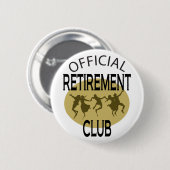 Badge Rond 5 Cm Club officiel de retraite (Devant & derrière)