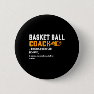 Badge Rond 5 Cm Coach de basketball Définition de jeu-cadeau Fun B