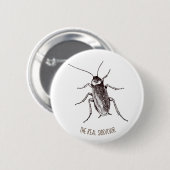 Badge Rond 5 Cm Cockroach (Devant & derrière)