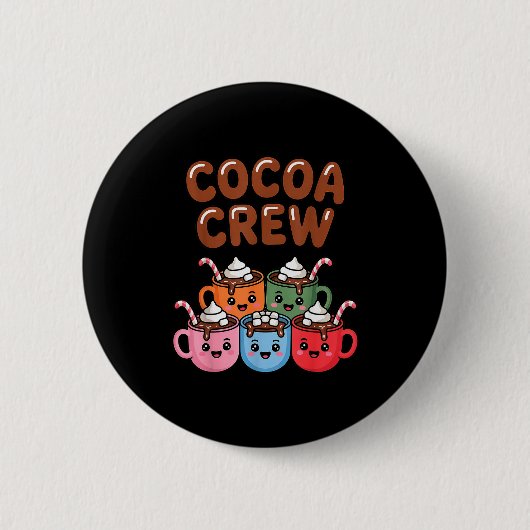Badge Rond 5 Cm Cocoa Crew Cute Christmas Hot Chocolate Matching P (Devant)