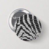 Badge Rond 5 Cm Code binaire Zebra noir et blanc (Devant & derrière)