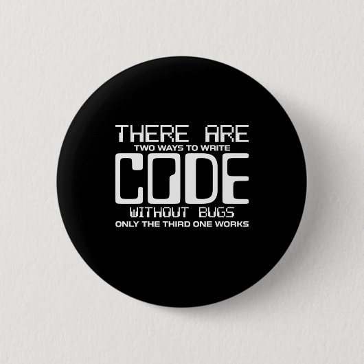 Badge Rond 5 Cm Code Écriture Programmer sans bogues (Devant)
