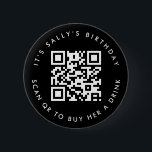 Badge Rond 5 Cm Codes QR personnalisés Cash App Anniversaire Code<br><div class="desc">Présentons notre épingle de don de code QR personnalisé, un moyen amusant et moderne de célébrer une occasion spéciale ! Cette épingle unique comporte un code QR personnalisable, vous permettant de demander facilement des dons. Que ce soit "C'est l'anniversaire de Sally, scannez pour lui offrir un verre" ou un message...</div>