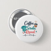 Badge Rond 5 Cm Coffee. Scrubs. Repeat. (Devant & derrière)