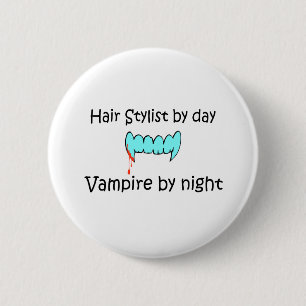 Badge Rond 5 Cm Coiffeur par le vampire de jour par nuit