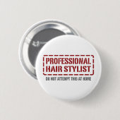 Badge Rond 5 Cm Coiffeur professionnel (Devant & derrière)