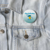 Badge Rond 5 Cm Coin Collecting Chick #3 (En situation)