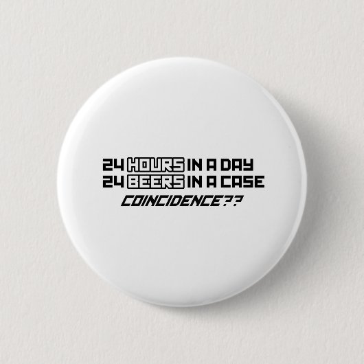 Badge Rond 5 Cm Coïncidence de BIÈRE (Devant)