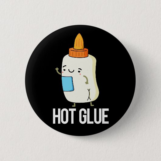 Badge Rond 5 Cm Colle chaude amusant jeu de mots Dark BG (Devant)