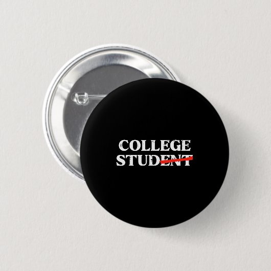 Badge Rond 5 Cm College Stud Student Funny Humor University Party  (Devant & derrière)