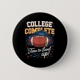 Badge Rond 5 Cm Collège terminé, il est temps de passer au niveau