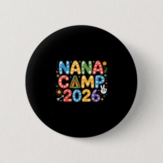 Badge Rond 5 Cm Colonie de Nana 2026 équipe de camping vacances en