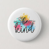 Badge Rond 5 Cm Coloré Be Kind Paint Splash (Devant)