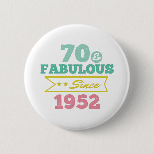 Badge Rond 5 Cm colorful 70 and fabulous since 1952