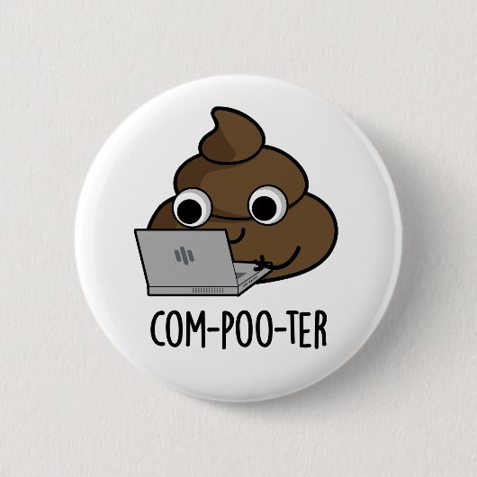 Badge Rond 5 Cm Com-poo-ter Funny Computer Poop Pun (Devant)