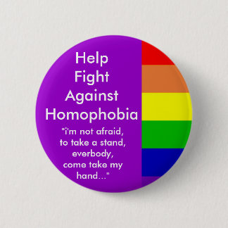 Badge Rond 5 Cm Combat d'aide contre la homophobie