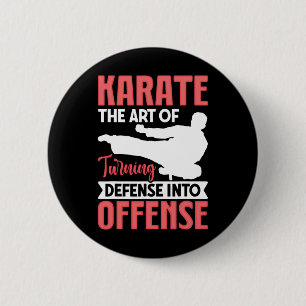 Badge Rond 5 Cm Combattant de Karaté L'Art de Transformer la Défen