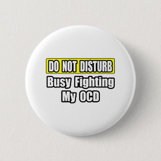 Badge Rond 5 Cm Combattre activement mon OCD