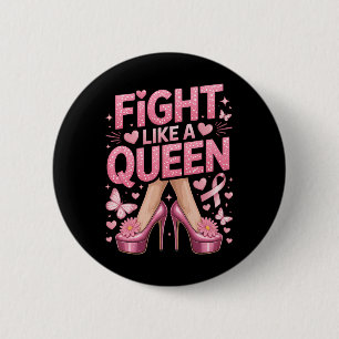Badge Rond 5 Cm Combattre Comme Une Reine Sensibilisation Au Cance