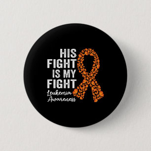 Badge Rond 5 Cm Combattre est mon combat Orange Support Leukemia L