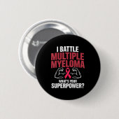 Badge Rond 5 Cm Combattre le myélome multiple superpuissance comba (Devant & derrière)