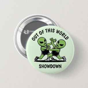 Badge Rond 5 Cm Combattre les Aliens