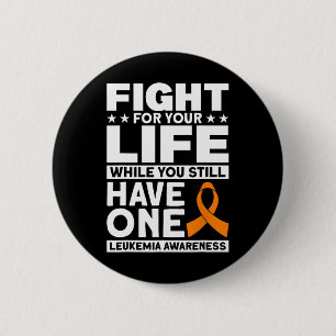 Badge Rond 5 Cm Combattre Pour Votre Soutien De Vie Leukemia Ruban