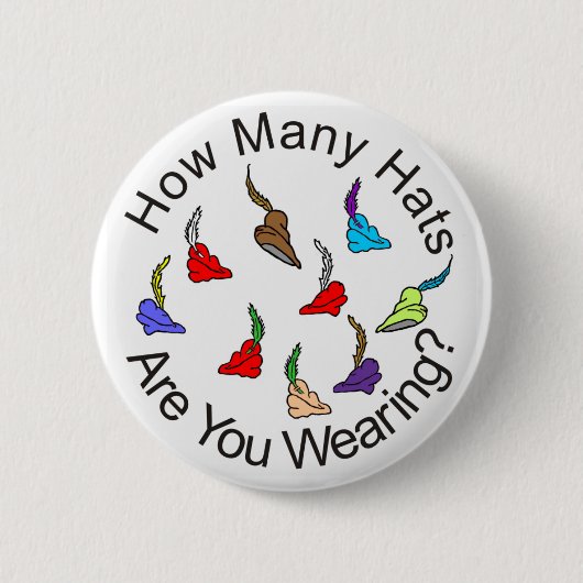 Badge Rond 5 Cm Combien de casquettes utilisez-vous ? (Devant)