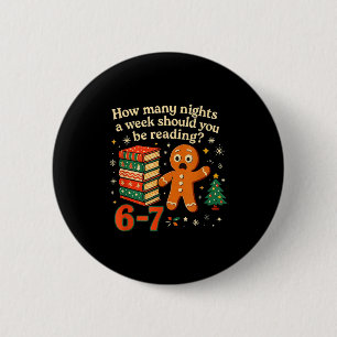 Badge Rond 5 Cm Combien de nuits devriez-vous lire 6 7 Gingerbr