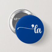 Badge Rond 5 Cm Comma La | Kamala Harris Blue (Devant & derrière)