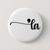 Badge Rond 5 Cm Comma La Kamala Harris Ponctuation La Election (Devant)