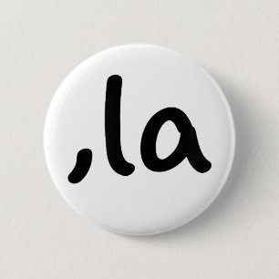 Badge Rond 5 Cm Comma La Kamala Harris Présidente Élection 2024