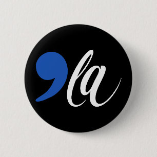 Badge Rond 5 Cm Comma La Madame la Présidente Kamala Harris 2024