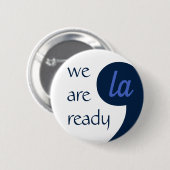 Badge Rond 5 Cm Comma-LA pour Kamala Harris (Devant & derrière)