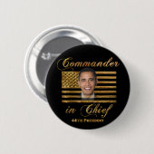 Badge Rond 5 Cm Commandant en chef, Barack Obama (Devant & derrière)