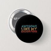 Badge Rond 5 Cm Comme Mes Filles (Devant & derrière)