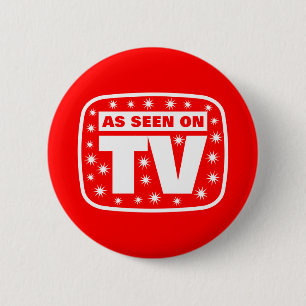 Badge Rond 5 Cm Comme on le voit à la télévision - CH 2 Avec des é