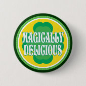 Badge Rond 5 Cm Comme par magie délicieux (Devant)
