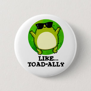 Badge Rond 5 Cm Comme Un Jeu De Toad Drôle